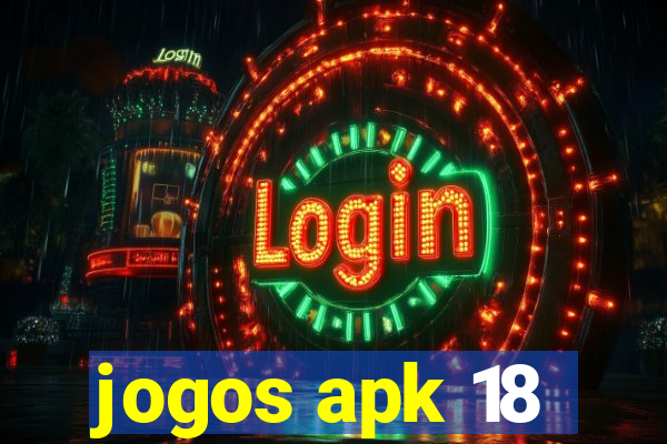 jogos apk 18